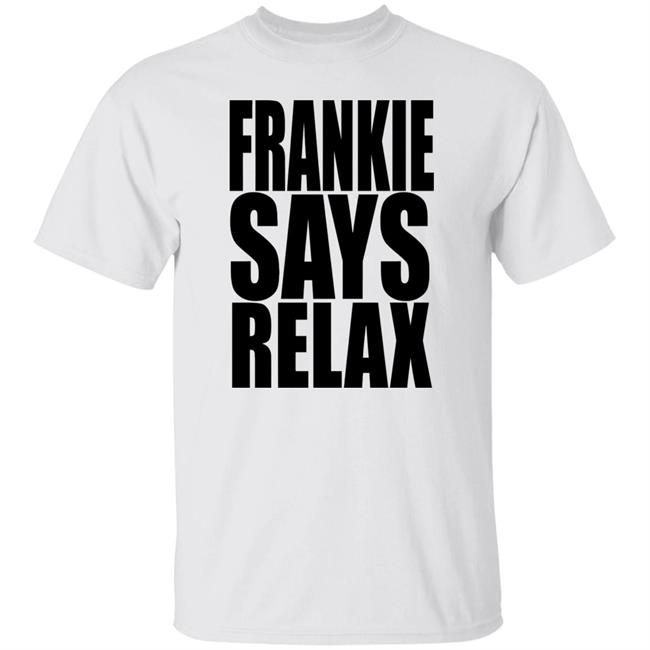Frankie Says Relax Shirt Threadsquad Frankie Says Relax Retro 80s White T Shirt