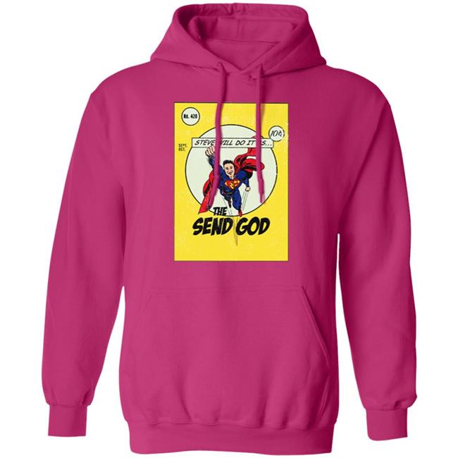 Steve Will Do It The Send God Tshirt Steve Will Do It The Send God Tshirt