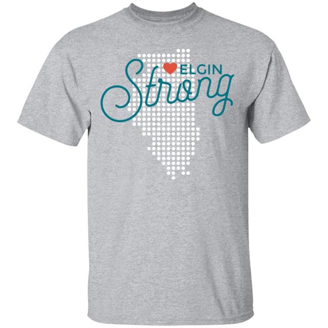 We Are Elgin Strong Shirt 'Elgin Strong' T-shirt sale launched by Symonds-Madison Funeral Home