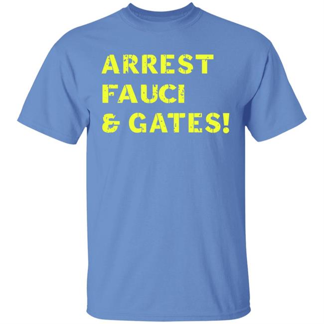 Sandi Bachom Arrest Fauci & Gates T Shirt