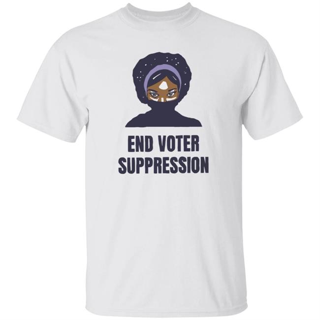 195Essential Merch Your End Voter Suppression T Shirt