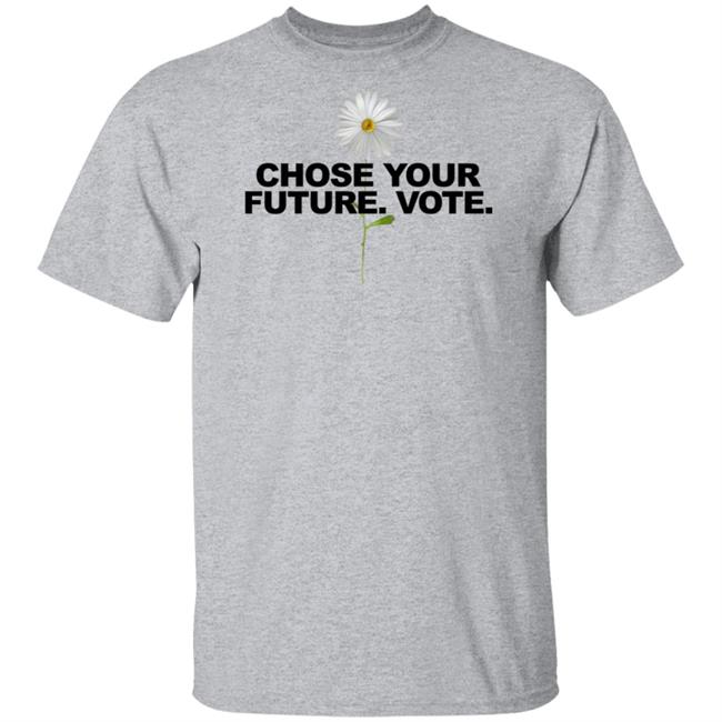 Choose Your Future Vote Chrysanthemum Flowers T Shirt