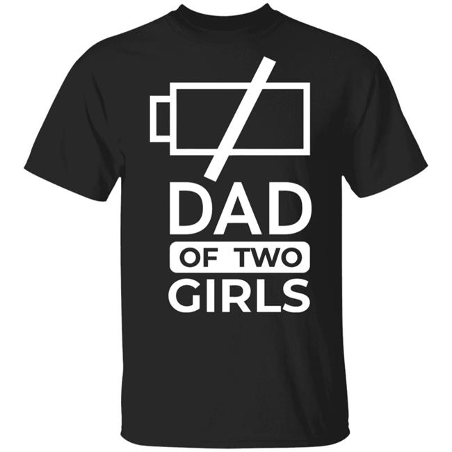 Girl Dad T Shirt