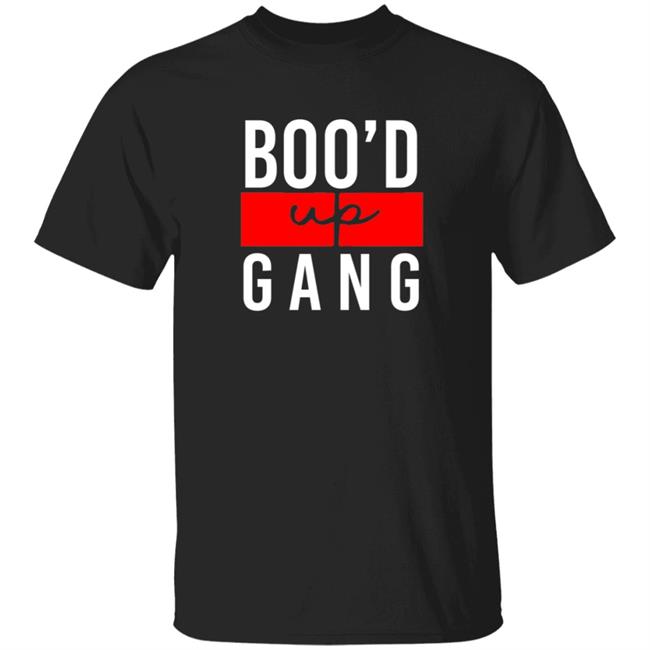 Boo'd Up Merch Gang Shirt