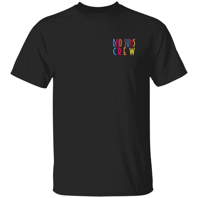 Bad Suns Merch Crew T Shirt