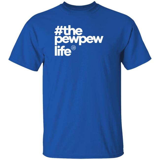 ThePewPewLife Shirt Mrcolionnoir ThePewPewLife Shirt Mrcolionnoir