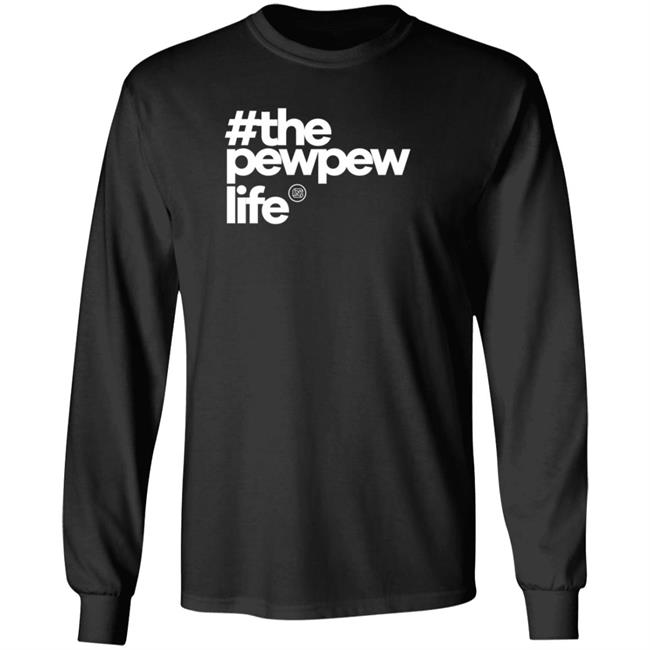 ThePewPewLife Shirt Mrcolionnoir ThePewPewLife Shirt Mrcolionnoir