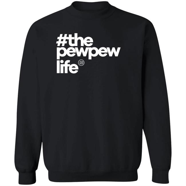 ThePewPewLife Shirt Mrcolionnoir ThePewPewLife Shirt Mrcolionnoir