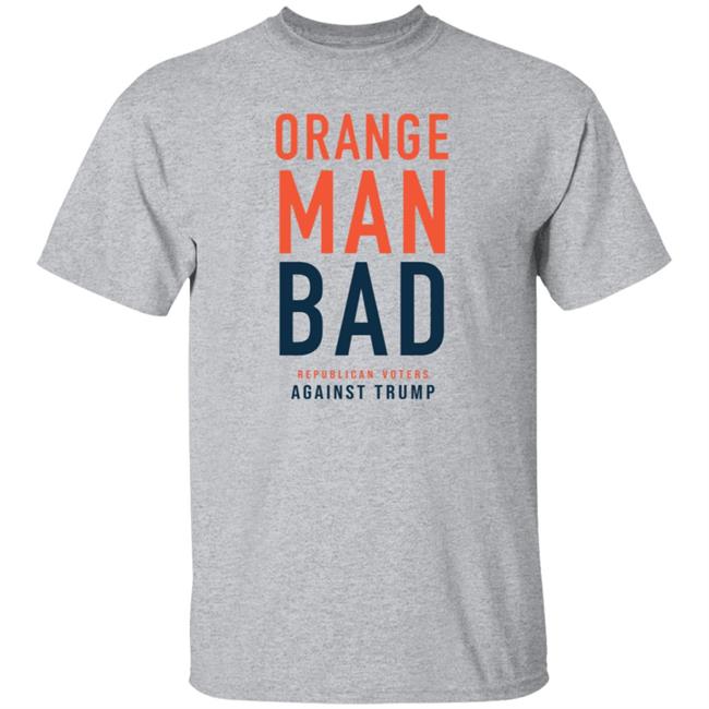 Orange Man Bad T Shirt