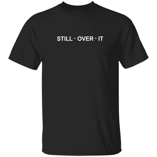 Summer Walker Merch Still Over Tee Still Over It