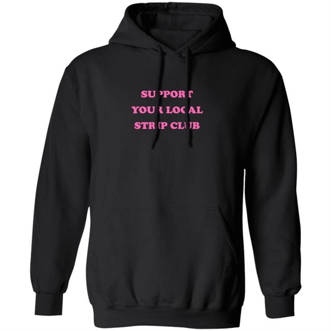 Summer Walker Merch Support Your Local Strip Club Hoodie