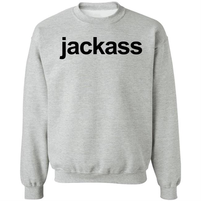 Jackass Merch Jackass Shirt Jackass Merch Jackass Shirt