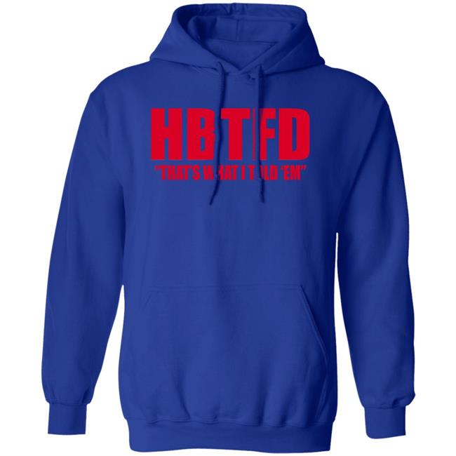 HBTFD That's What I Told Em Long Sleeve HBTFD That's What I Told Em Long Sleeve