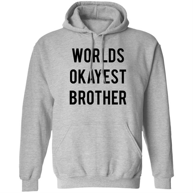 Worlds Okayest Brother Shirt Incorrect Final Fantasy Quotes