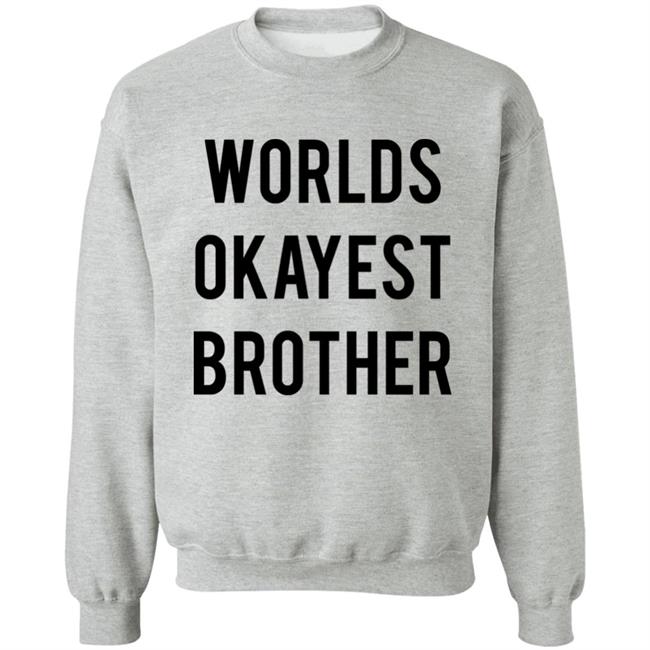 Worlds Okayest Brother Shirt Incorrect Final Fantasy Quotes Worlds Okayest Brother Shirt Incorrect Final Fantasy Quotes