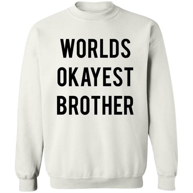 Worlds Okayest Brother Shirt Incorrect Final Fantasy Quotes Worlds Okayest Brother Shirt Incorrect Final Fantasy Quotes