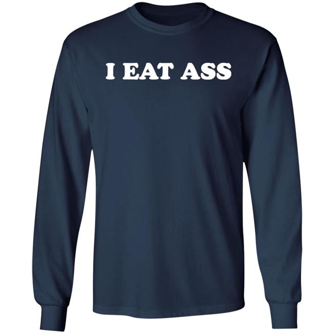 Ava Teddy I Eat Ass Shirt Ava Teddy I Eat Ass Shirt
