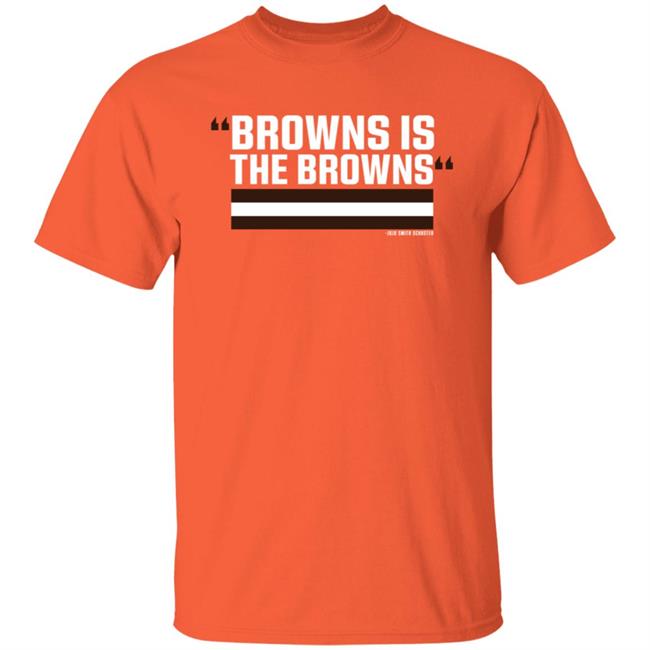 Barstool Sports Browns Is The Browns Tee Shirt