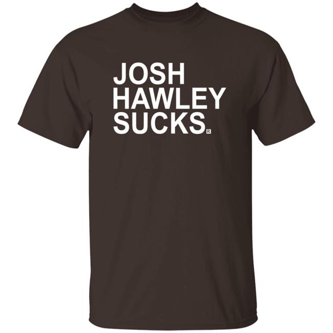 Josh Hawley Sucks Shirt Raygun