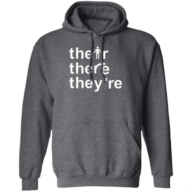 Their There They're T Shirt Their There They're T Shirt