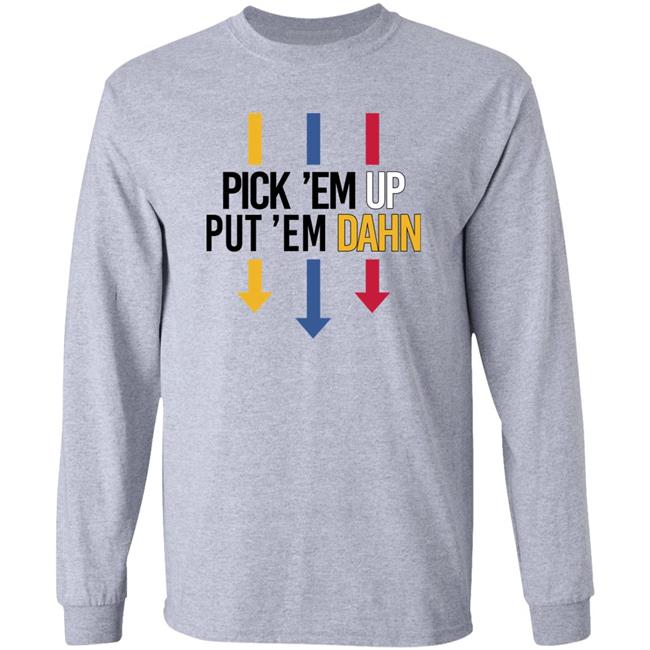 Barstool Sports Pick Em Up Tee Pick 'Em Up Put 'Em Dahn Shirt Barstool Sports Pick Em Up Tee Pick 'Em Up Put 'Em Dahn Shirt