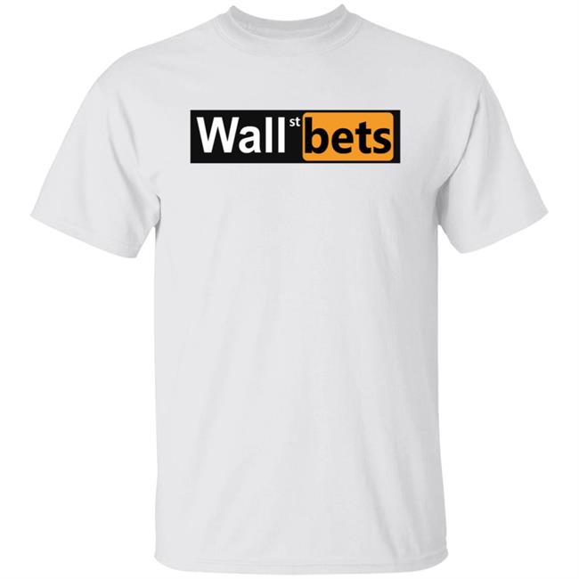 Wallhub Wall St Bets Shirt Wallstreetbets Merch