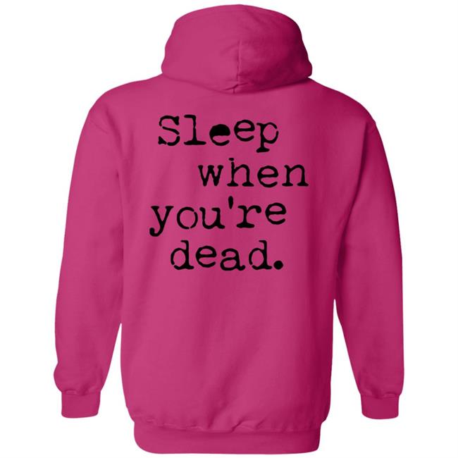 The27ClubCoffee Sleep When You Are Dead T Shirt The27ClubCoffee Sleep When You Are Dead T Shirt