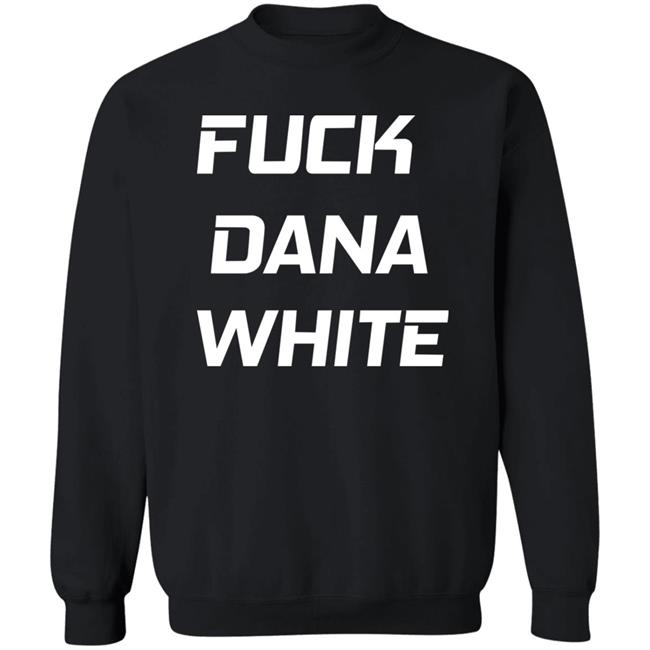 Fuck Dana White Shirt Jake Paul Fuck Dana White Shirt Jake Paul