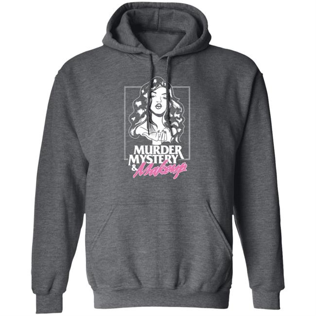 Murder Mystery And Makeup T Shirt Murder Mystery And Makeup T Shirt