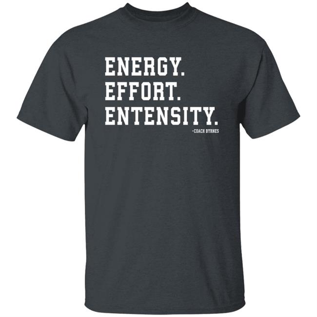 Energy Effort Entensity Tee Shirt Barstool Sports Energy Effort Entensity Tee Shirt Barstool Sports