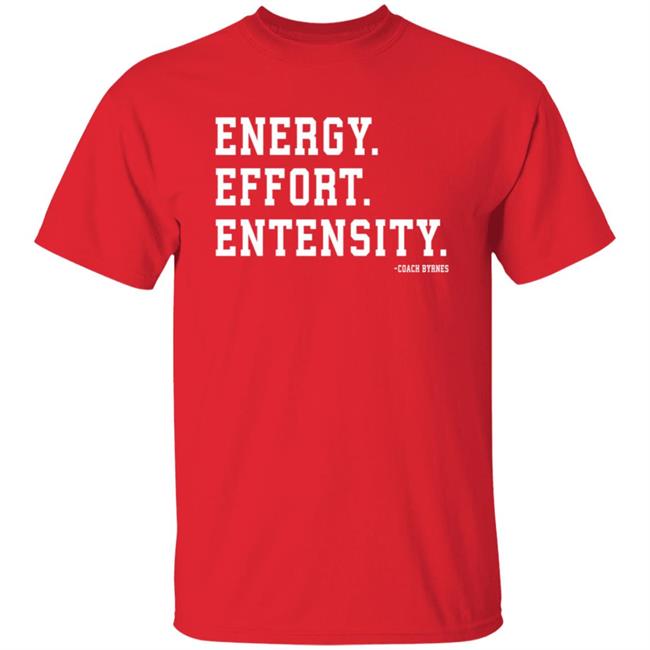 Energy Effort Entensity Tee Shirt Barstool Sports Energy Effort Entensity Tee Shirt Barstool Sports