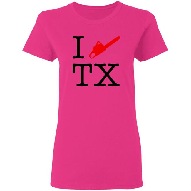I Chainsaw Texas T Shirt Writter Entertaiment I Chainsaw Texas T Shirt Writter Entertaiment