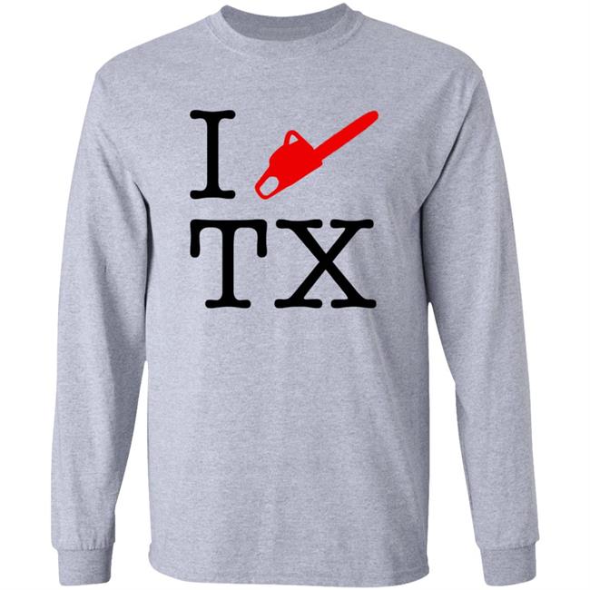 I Chainsaw Texas T Shirt Writter Entertaiment I Chainsaw Texas T Shirt Writter Entertaiment
