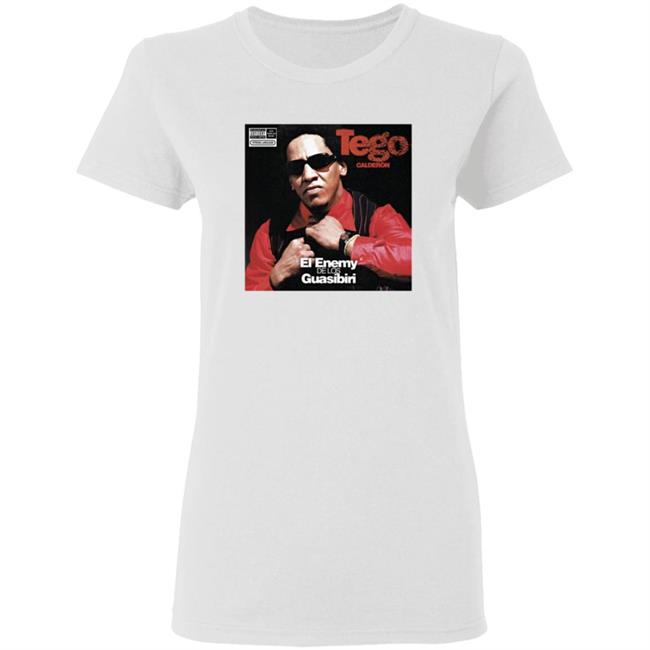 Tego Calderon ?El Enemy De Los Guasibiri T Shirt Tego Calderon ?El Enemy De Los Guasibiri T Shirt