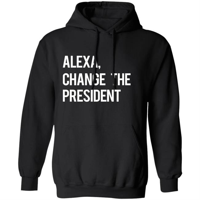 Il Donaldo Trumpo Alexa Change The President Shirt Il Donaldo Trumpo Alexa Change The President Shirt