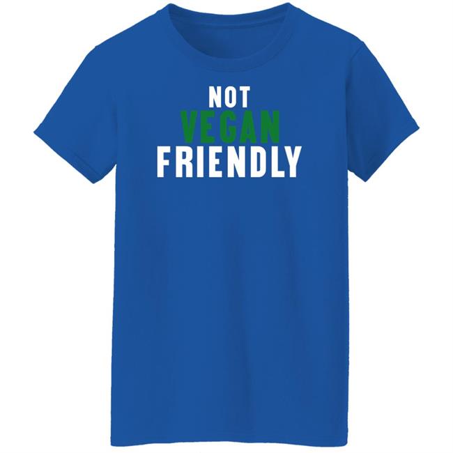 Kira Not Vegan Friendly T Shirt Kira Not Vegan Friendly T Shirt