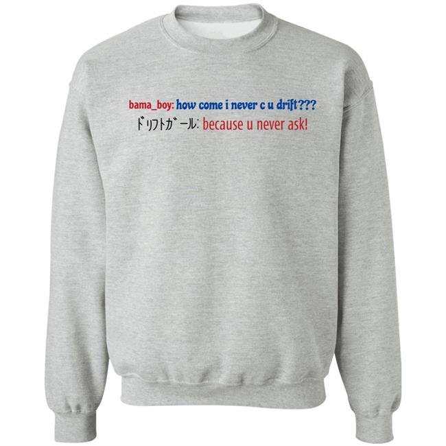 Super Yaki Merch Bama Boy How Come I Never C U Drift Shirt Super Yaki Merch Bama Boy How Come I Never C U Drift Shirt