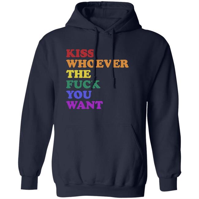 Wicked Naughty Apparel Kiss Whoever The Fuck You Want Shirt Wicked Naughty Apparel Kiss Whoever The Fuck You Want Shirt