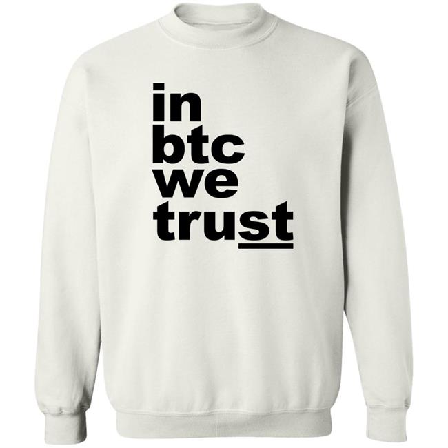 Bitcoin Merch In Btc We Trust Shirt Bitcoin Merch In Btc We Trust Shirt