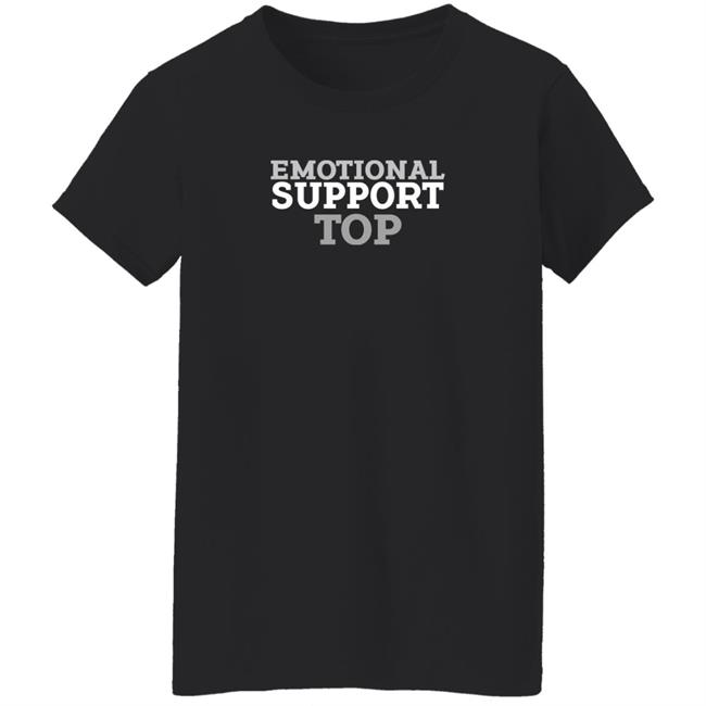 Wicked Naughty Apparel Emotional Support Top Shirt Wicked Naughty Apparel Emotional Support Top Shirt