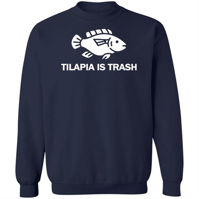 Soulphoodie Merch Tilapia Is Trash Tee Shirt Soulphoodie Merch Tilapia Is Trash Tee Shirt