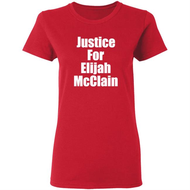 Justice For Elijah McClain Shirt Justice For Elijah McClain Shirt