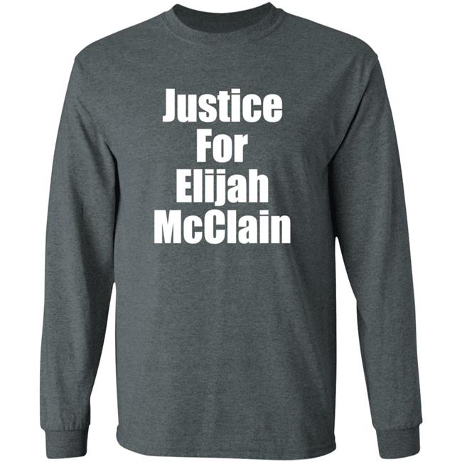 Justice For Elijah McClain Shirt Justice For Elijah McClain Shirt