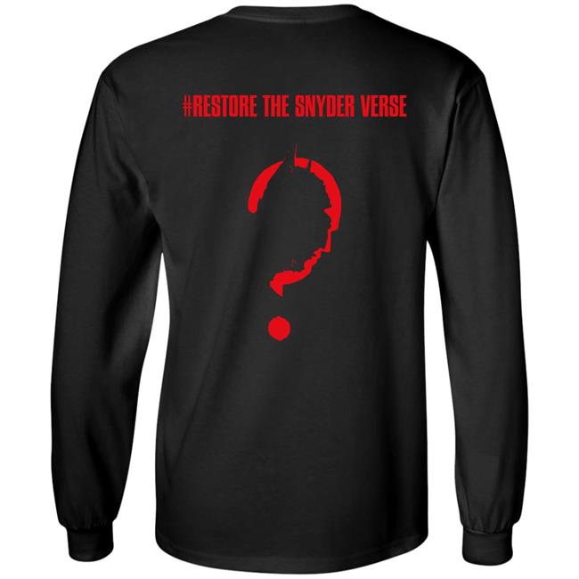 Restore The Snyder Verse Long Sleeve T Shirt #Restorethesnyderverse Dcsnyder5fan