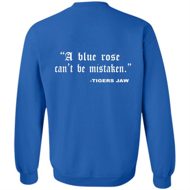 Tigers Jaw Merch Blue Rose Magic Scanton Pa Hoodie Tigers Jaw Merch Blue Rose Magic Scanton Pa Hoodie