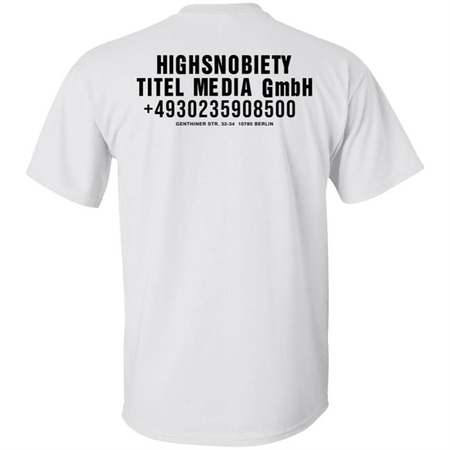 Highsnobiety Titel Media Gmbh T Shirt White