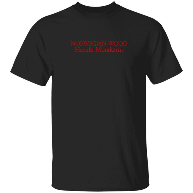 Haruki Murakami Shirt Norwegian Wood
