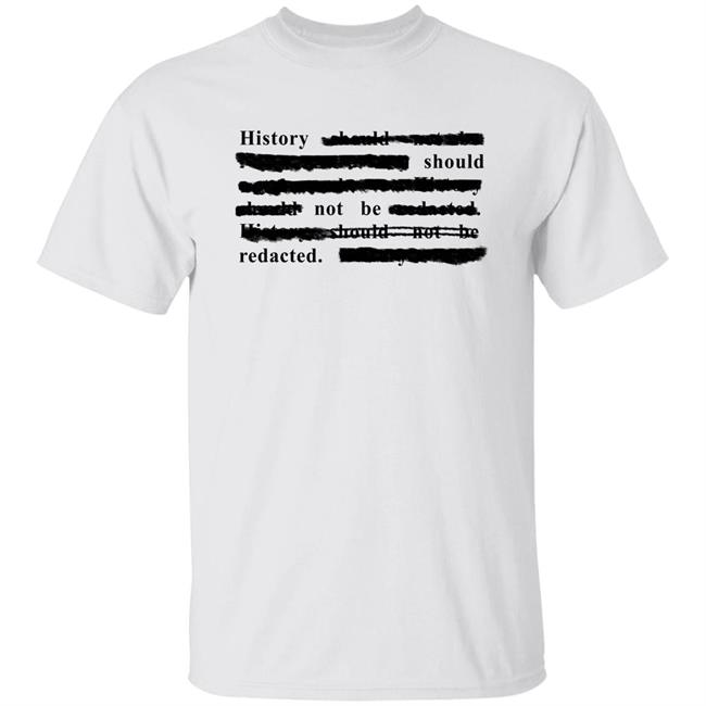History Should Not Be Redacted Shirt Iowa History Ui_History Dr. Sarah Bond