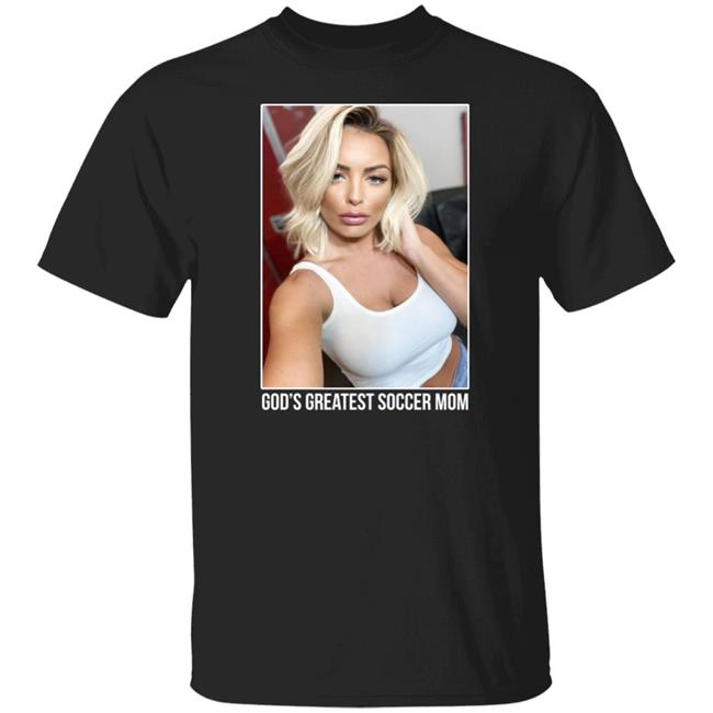 Wwe Merch Mandy Rose God's Greatest Soccer Mom T Shirt