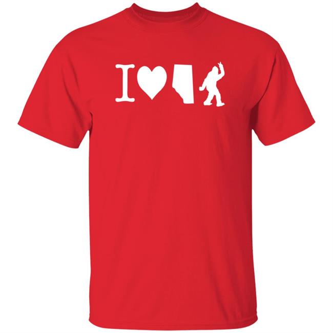 The Big Steak Merch I Love Alberta Bigfoot T Shirt The Big Steak Merch I Love Alberta Bigfoot T Shirt